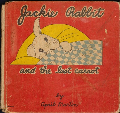 Image for Jackie Rabbit and the Last Carrot