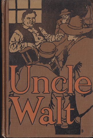 Image for Uncle Walt the Poet Philosopher