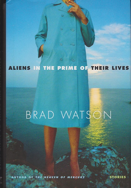 Image for Aliens in the Prime of Their Lives: Stories